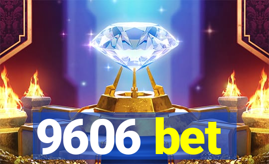 9606 bet